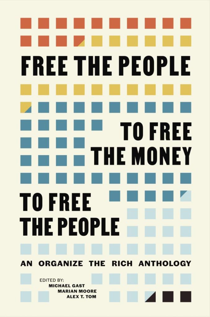 Book cover with patterned squares, reads: Free the People, To Free the Money, To Free the People, an anthology.